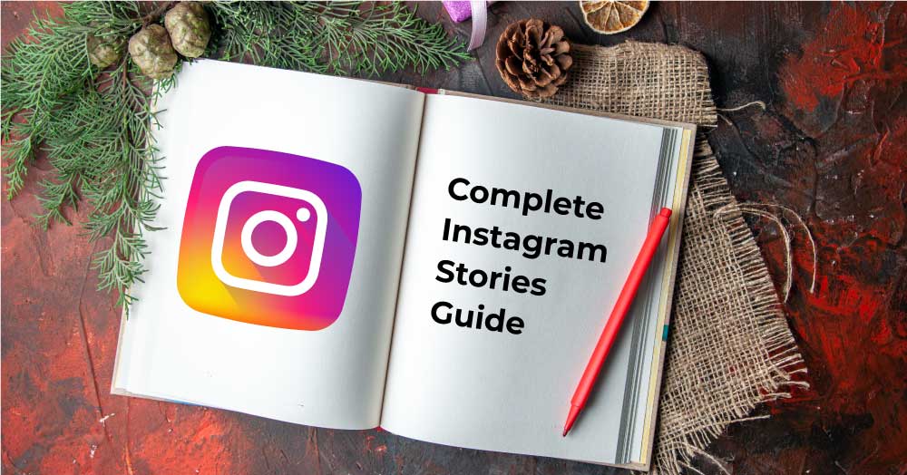 Complete-Instagram-Stories-Guide